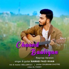 Chaand Baaliyan - (Reprise Version) Cover By Nawab Faizi Khan