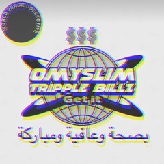 Omyslim ft Tripple Billz - Get it (prod. 3rdeye)