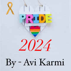 Pride 2024 -Mixed By Avi Karmi