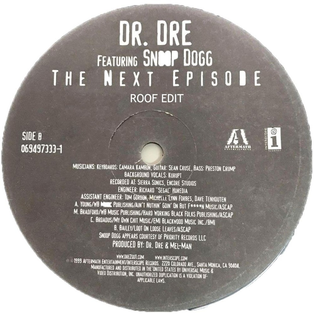 Stream Dr. Dre, Snoop Dog - The Next Episode (ROOF EDIT) by ROOF