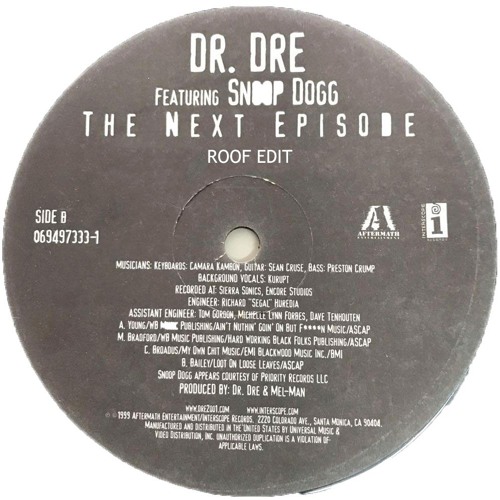 Dr. Dre, Snoop Dog -  The Next Episode (ROOF EDIT)