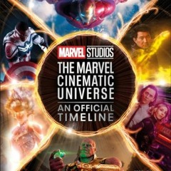 Lire Marvel Studios The Marvel Cinematic Universe An Official Timeline lire un livre en ligne PDF EP