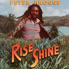 Peter Broggs - Rise And Shine