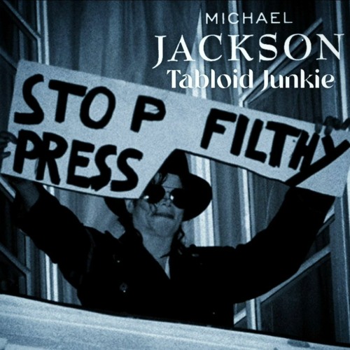 Stream Michael Jackson Tabloid Junkie (Vexi's Modernized Version) by