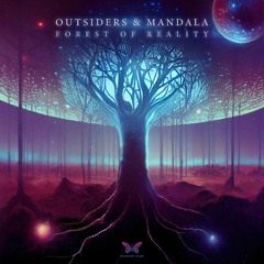 Outsiders & Mandala - Forest Of Reality (Sample).wav