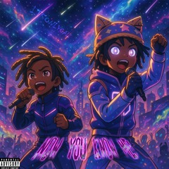 Now You Know Me (feat. Lil Buddy)