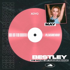 03. Bestley - The Sound of Pleasurehood - MAY