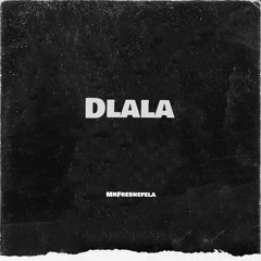 MrFreshefela-Dlala.mp3