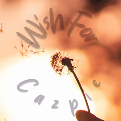 Cazpie - Wish For