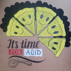 Acid Pizza Boys - Kimalainen