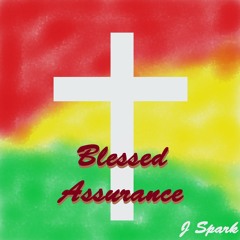 Blessed Assurance (raggae)
