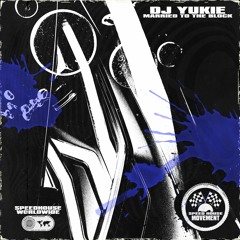 DJ Yukie - Married To The Block