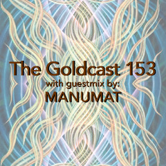 The Goldcast 153 (Dec 12, 2025) with guestmix by MANUMAT