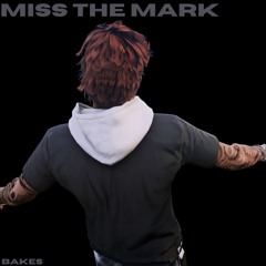 missthemark