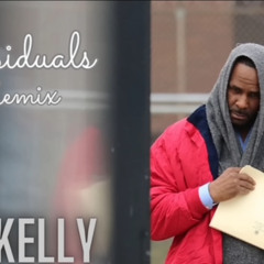 R. Kelly - Residuals (Remix) 2025