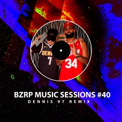 Eladio Carrión || BZRP Music Sessions #40 ❌ Dennis 97 Remix ❌ FREE DOWNLOAD