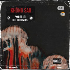 pxxD ft. LeL - Khong Sao (Dallien Rework)