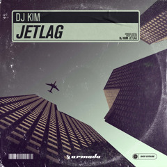DJ Kim - Jetlag (Alphazone Extended Remix)
