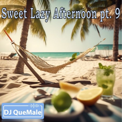 Sweet Lazy Afternoon pt. 9