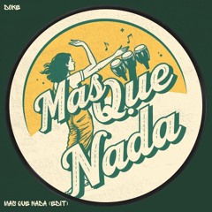 Mas Que Nada (doke edit)