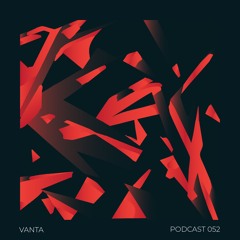 Podcast 052 - VANTA