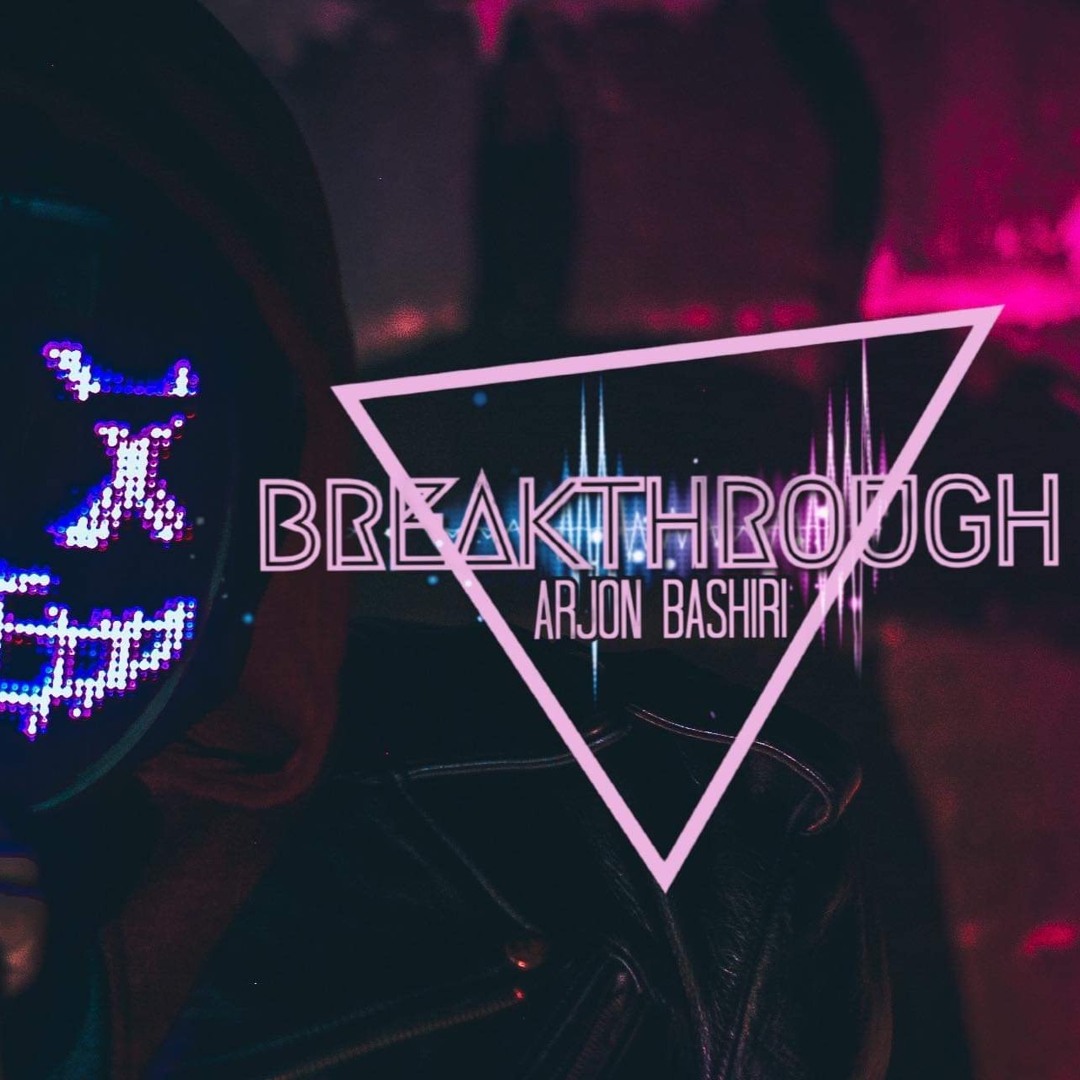 Stream Arjon Bashiri | Listen to Breakthrough playlist online for free ...