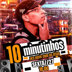 10 MINUTINHOS PRA OUVIR COM OS CRIAS ( DJ HUGUINHO DE VV ) PIQUE DO JABURUNA 2025