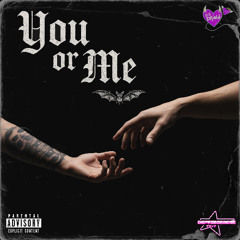 You or Me
