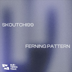 Skoutchi99 - Ferning Pattern (Free Download)