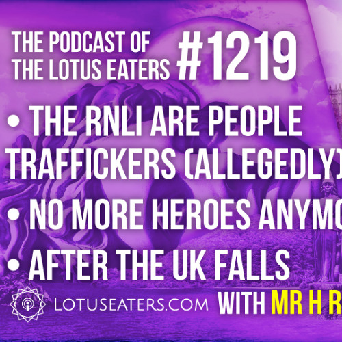 The Podcast of the Lotus Eaters #1218