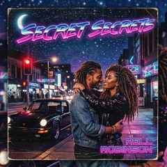 Secret Secrets ( on all Musical Platforms)