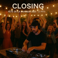 Playing for the patio by Cylox fête de la musique 2025 closing ( extrait 4 )