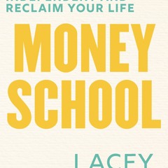 ePub/Ebook Money School BY : Lacey Filipich
