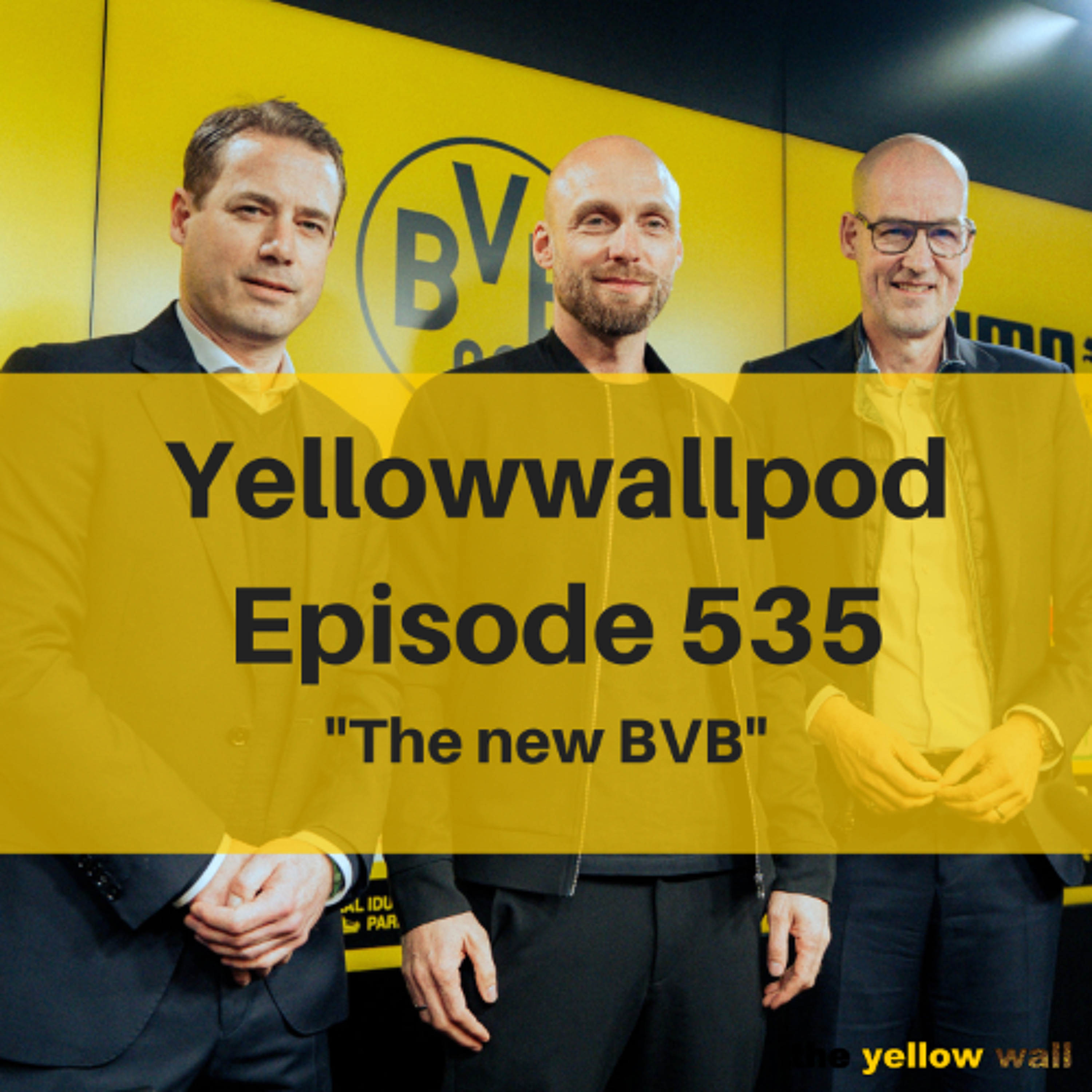 EP 535: "The new BVB"