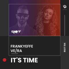 Frankyeffe & VE/RA — It's Time (Cerebulon Remix)