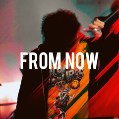 From Now(prod.ESKRY)