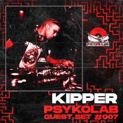 KIPPER  - PSYKOLAB GUEST SET #007
