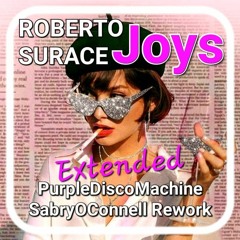 Roberto Surace - Joys (Purple Disco Machine SabryOConnell Extended Rework)(1)