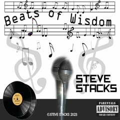 Steve Stacks - Beats Of Wisdom Out NOW