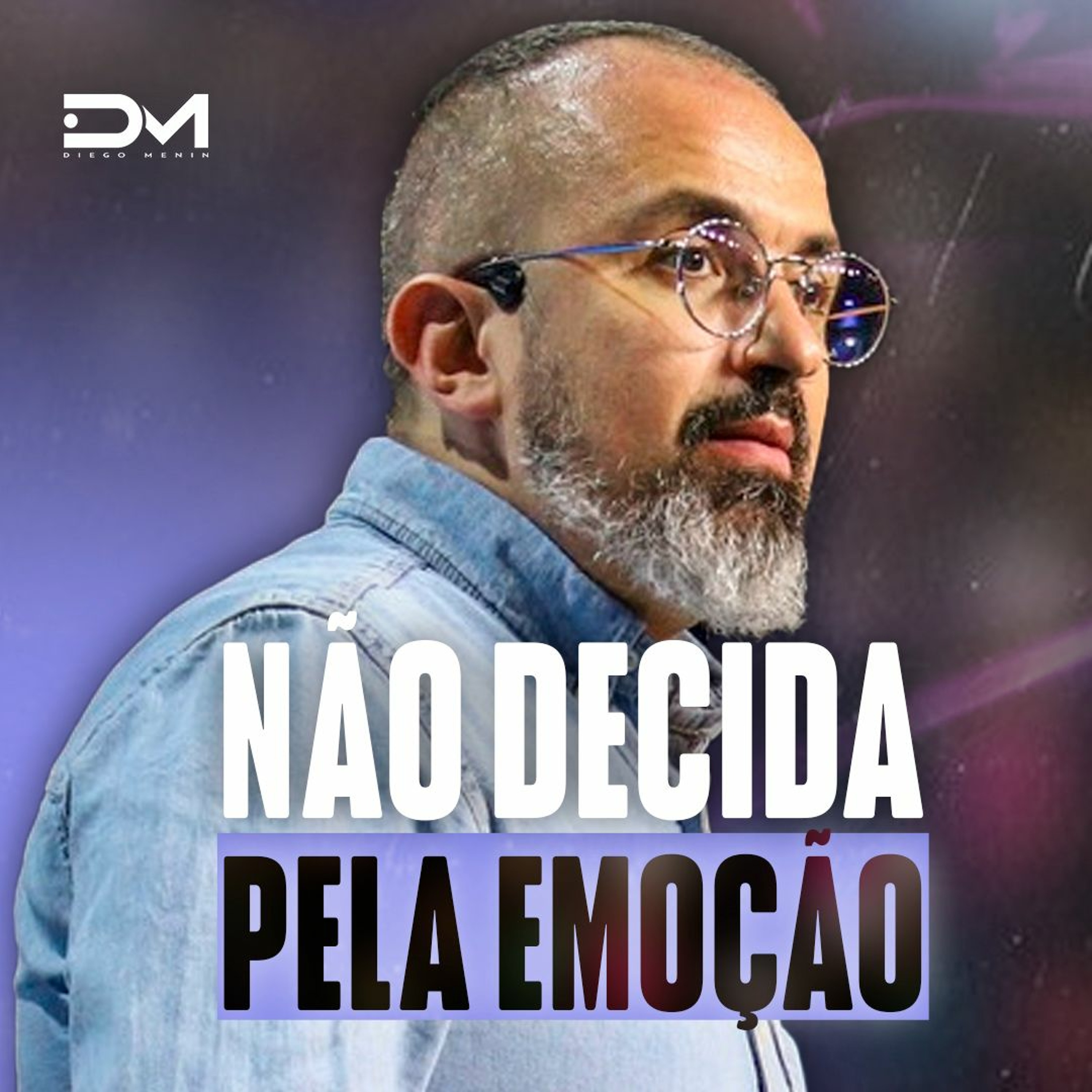 NÃO DECIDA PELA EMOÇÃO episode artwork