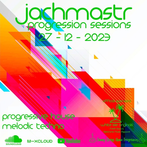 Progressive House Mix Jachmastr Progression Sessions 27 12 2023