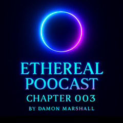 Ethereal Podcast 003 (August 13 2025)
