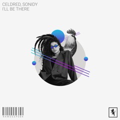 PREMIERE: Celdred & Sonidy - I'll Be There [Rawsome Deep]