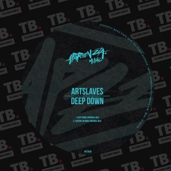 TB Premiere: Artslaves - Deep Down [Aparenzza Music]