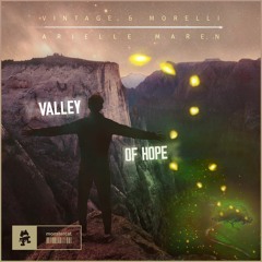 Vintage & Morelli x Arielle Maren - Valley Of Hope