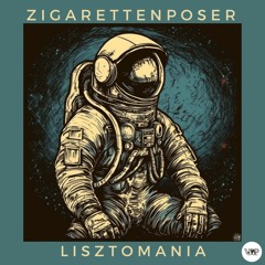 𝐏𝐑𝐄𝐌𝐈𝐄𝐑𝐄: ZigarettenPoser - Lisztomania [Camel VIP Records]