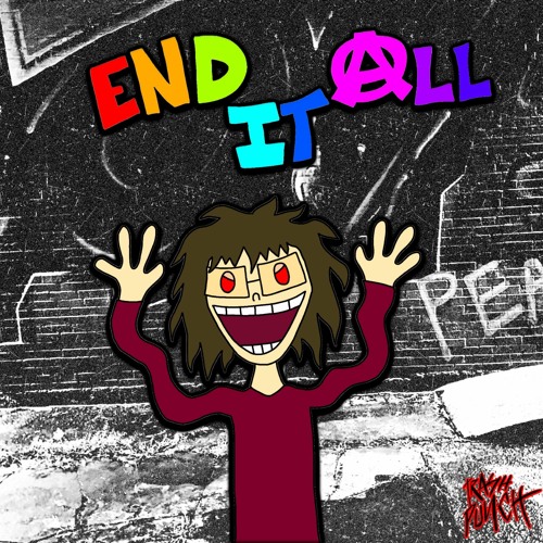 END IT ALL (PROD. DRYFTER)