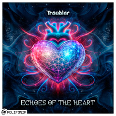 Echoes of the Heart (Original Mix)