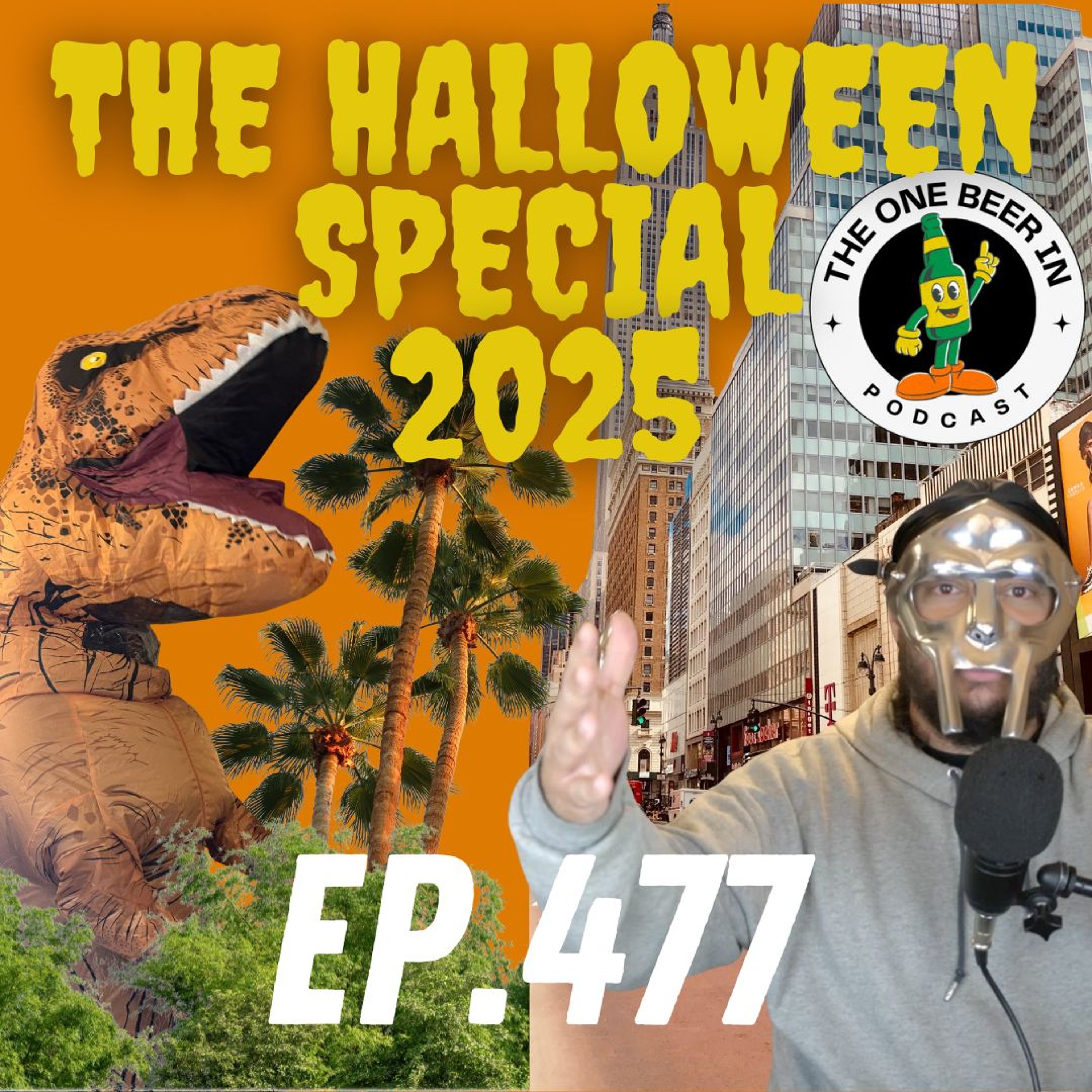 The Halloween Special 2025 Ep. 477 | The One Beer In Podcast episode artwork