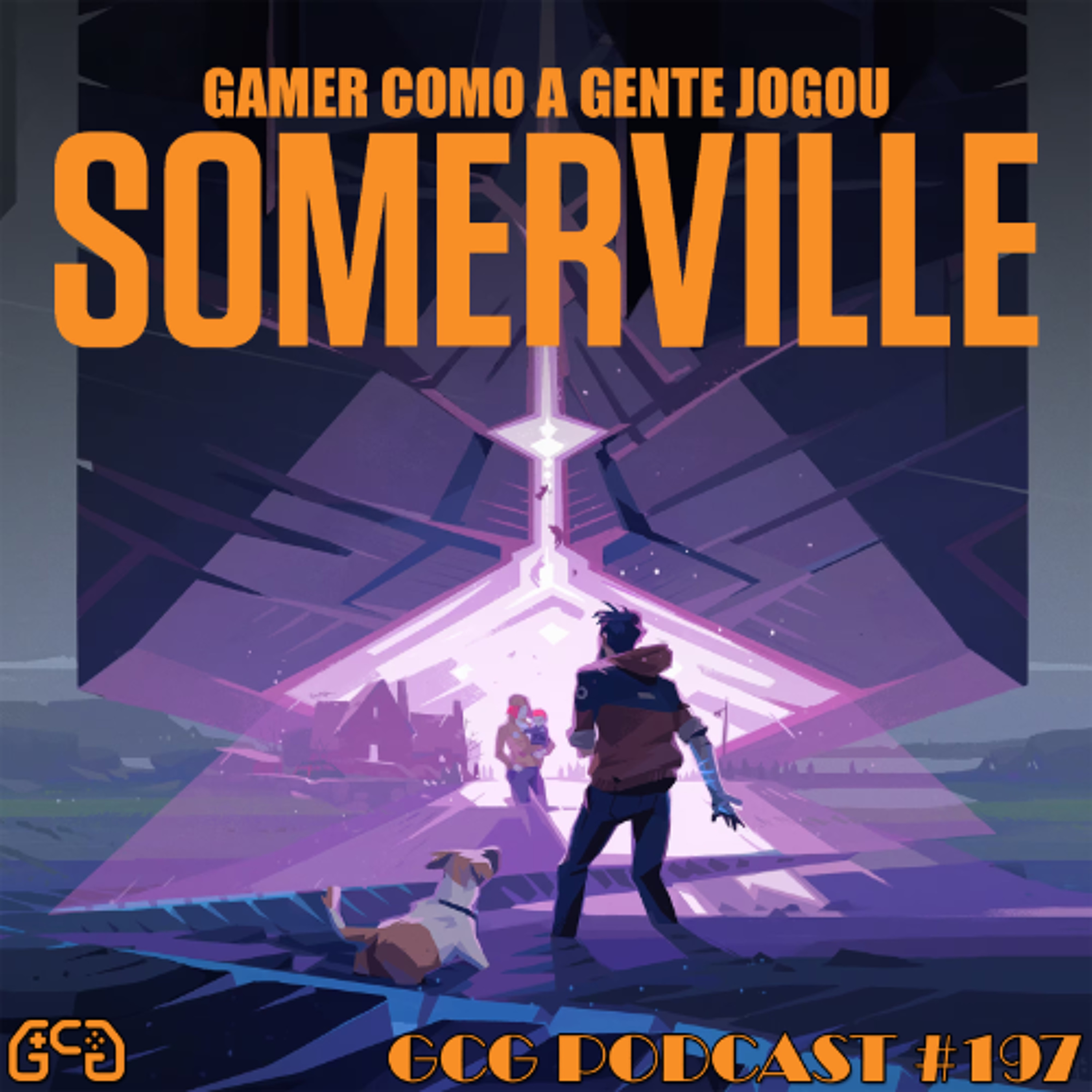GCG Podcast #197: Somerville